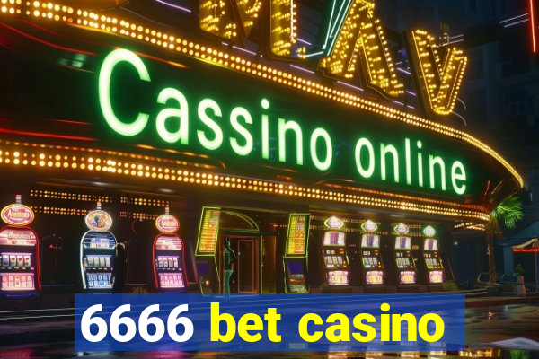 6666 bet casino